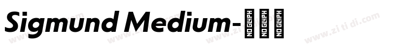 Sigmund Medium字体转换